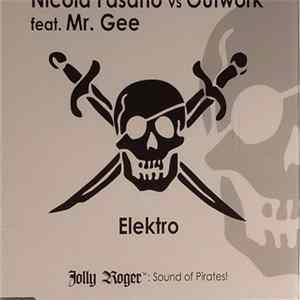 Download Nicola Fasano vs. Outwork Feat. Mr. Gee - Elektro