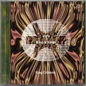 Download King Crimson - King Of Kings "T"