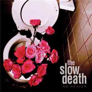 Download The Slow Death - No Heaven