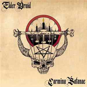 Download Elder Druid - Carmina Satanae