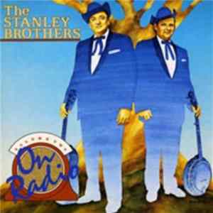 Download The Stanley Brothers - On Radio Volume Two