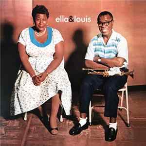 Download Ella Fitzgerald & Louis Armstrong - Ella & Louis
