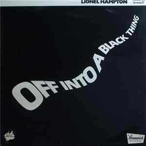 Download Lionel Hampton - Off Into A Black Thing