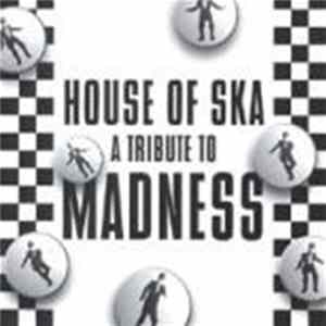 Download Various - House Of Ska: A Tribute To Madness