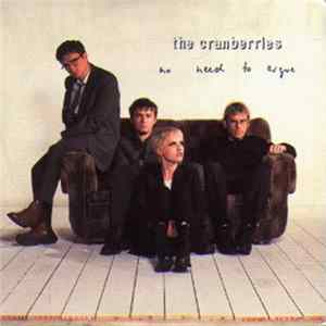 Download The Cranberries - No Need To Argue