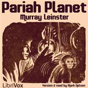 Download Murray Leinster - Pariah Planet (Version 2)
