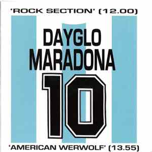Download Dayglo Maradona - Rock Section