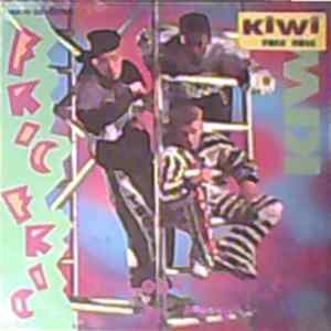 Download Kiwi - Fric - Fric (Toujours Parler De Fric)