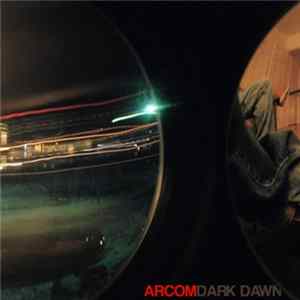 Download Arcom - Dark Dawn