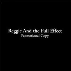 Download Reggie And The Full Effect - Promotional Copy