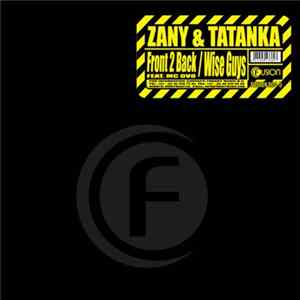 Download Zany & Tatanka - Front 2 Back / Wise Guys