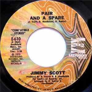 Download Jimmy Scott - Pair And A Spare / What Am I Gonna Do (About You Baby)