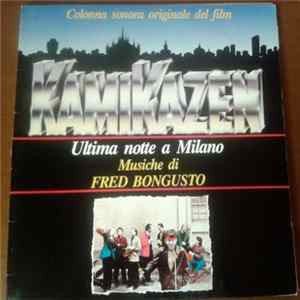 Download Fred Bongusto - Kamikazen - Ultima Notte A Milano