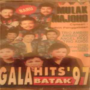 Download Various - Mulak Majoho - Gala Hits Batak '97