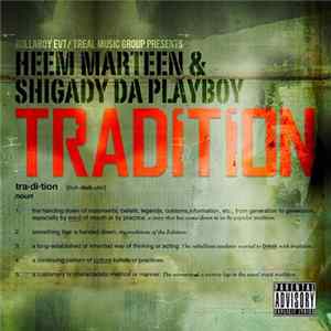 Download Heem Marteen & Shigady Da Playboy - Tradition