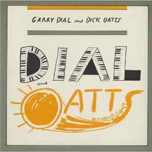 Download Garry Dial And Dick Oatts - Dial And Oatts