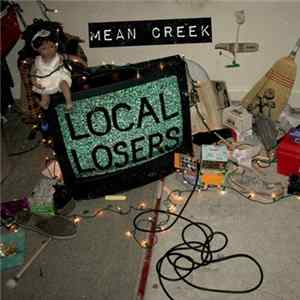 Download Mean Creek - Local Losers
