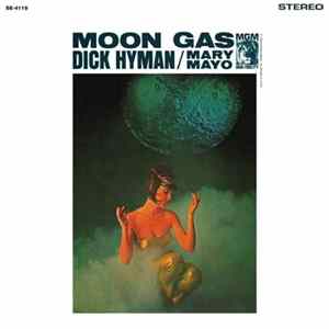 Download Dick Hyman / Mary Mayo - Moon Gas