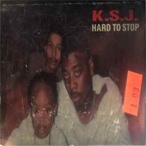 Download KSJ - Hard To Stop / To Be Real / Motor City Sire / Bass Head