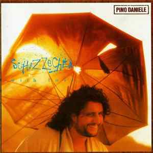 Download Pino Daniele - Schizzechea With Love