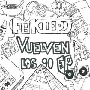 Download FakieDj - Vuelven Los 90 Ep