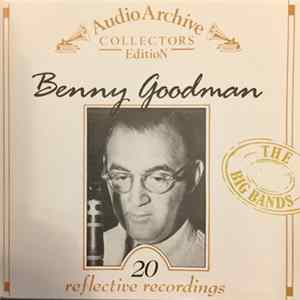Download Benny Goodman - 20 Reflective Recordings