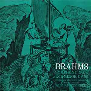 Download Brahms : Pittsburgh Symphony Conducted By William Steinberg - Symphony No. 4 In E Minor, Op. 98