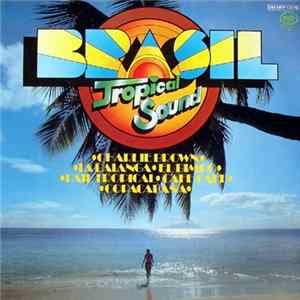 Download Brasil Tropical Sound - Brasil