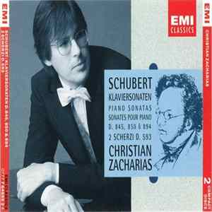 Download Franz Schubert, Christian Zacharias - Klaviersonaten D. 845, 850 & 894 / 2 Scherzi D. 593