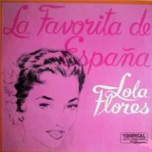 Download Lola Flores - La Favorita De España