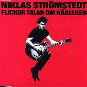Download Niklas Strömstedt - Flickor Talar Om Kärleken