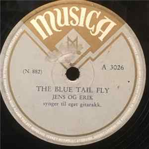 Download Jens Og Erik - The Blue Tail Fly / I Wonder Who's Kissing Her Now