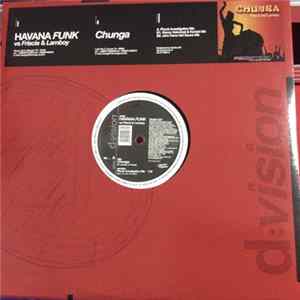 Download Havana Funk vs Friscia & Lamboy - Chunga