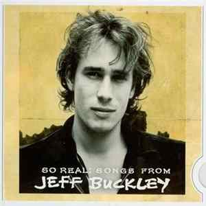 Download Jeff Buckley - So Real: Songs From Jeff Buckley