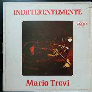 Download Mario Trevi - Indifferentemente
