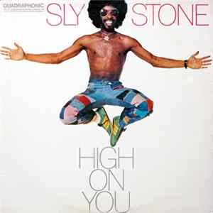 Download Sly Stone - High On You