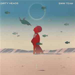 Download Dirty Heads - Swim Team