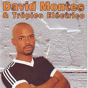 Download David Montes & Trópico Eléctrico - David Montes & Trópico Eléctrico