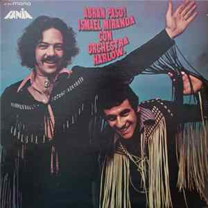 Download Ismael Miranda Con Orchestra Harlow - Abran Paso!
