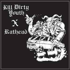 Download Kill Dirty Youth x Rathead - Kill Dirty Youth x Rathead