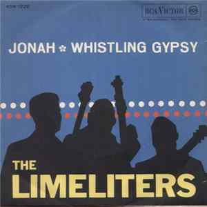 Download The Limeliters - Jonah / Whistling Gypsy