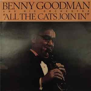 Download Benny Goodman And His Orchestra - All The Cats Join In