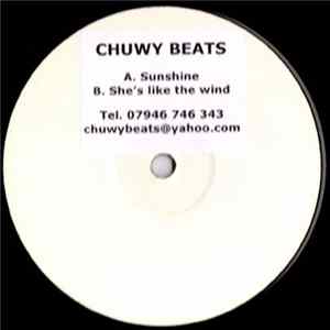 Download Chuwy Beats - Sunshine / She's Like The Wind