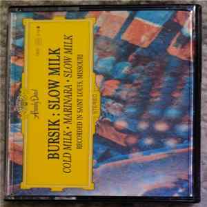 Download Travis Bursik - Slow Milk