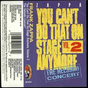 Download Frank Zappa - You Can't Do That On Stage Anymore Vol. 2: The Helsinki Concert