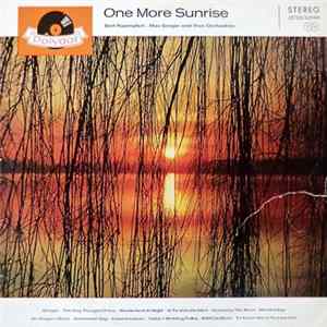 Download Bert Kaempfert And His Orchestra, Max Greger And His Orchestra - One More Sunrise