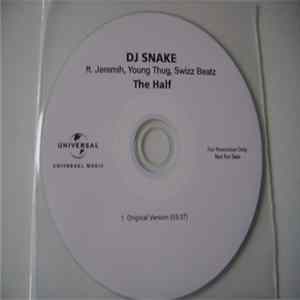 Download DJ Snake Ft. Jeremih, Young Thug , Swizz Beatz - The Half