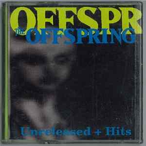 Download The Offspring - Unreleased + Hits