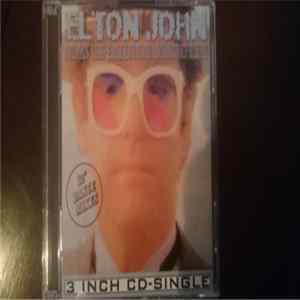 Download Elton John - I'm Still Standing / Sad Songs / Heartache All Over The World / I Don't Wanna Go On With You Like That (12" Dance Mixes)