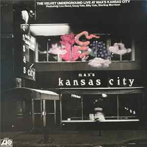 Download The Velvet Underground - Live At Max's Kansas City